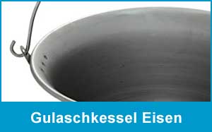 Gulaschkessel Eisen
